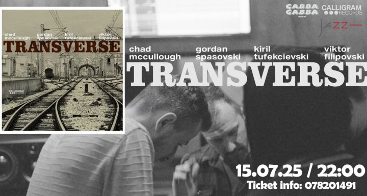 Концертна промоција на албумот „Transverse” утревечер во Jazz Inn